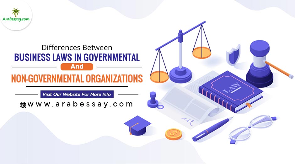 Differences Between Business Laws in Governmental and Non-Governmental Organizations